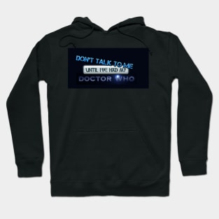 don't talk to me Hoodie